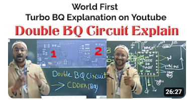 Double BQ Circuit Explanation ( World First V