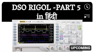 Part -5 Basic Function of RIGOL 4 Channel DSO